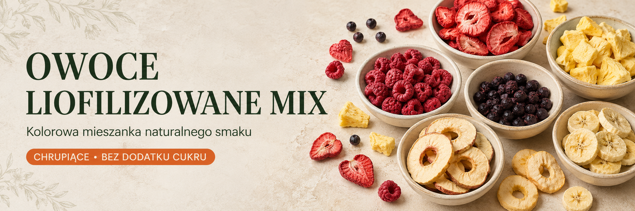 Owoce liofilizowane MIX – chrupiąca mieszanka owoców